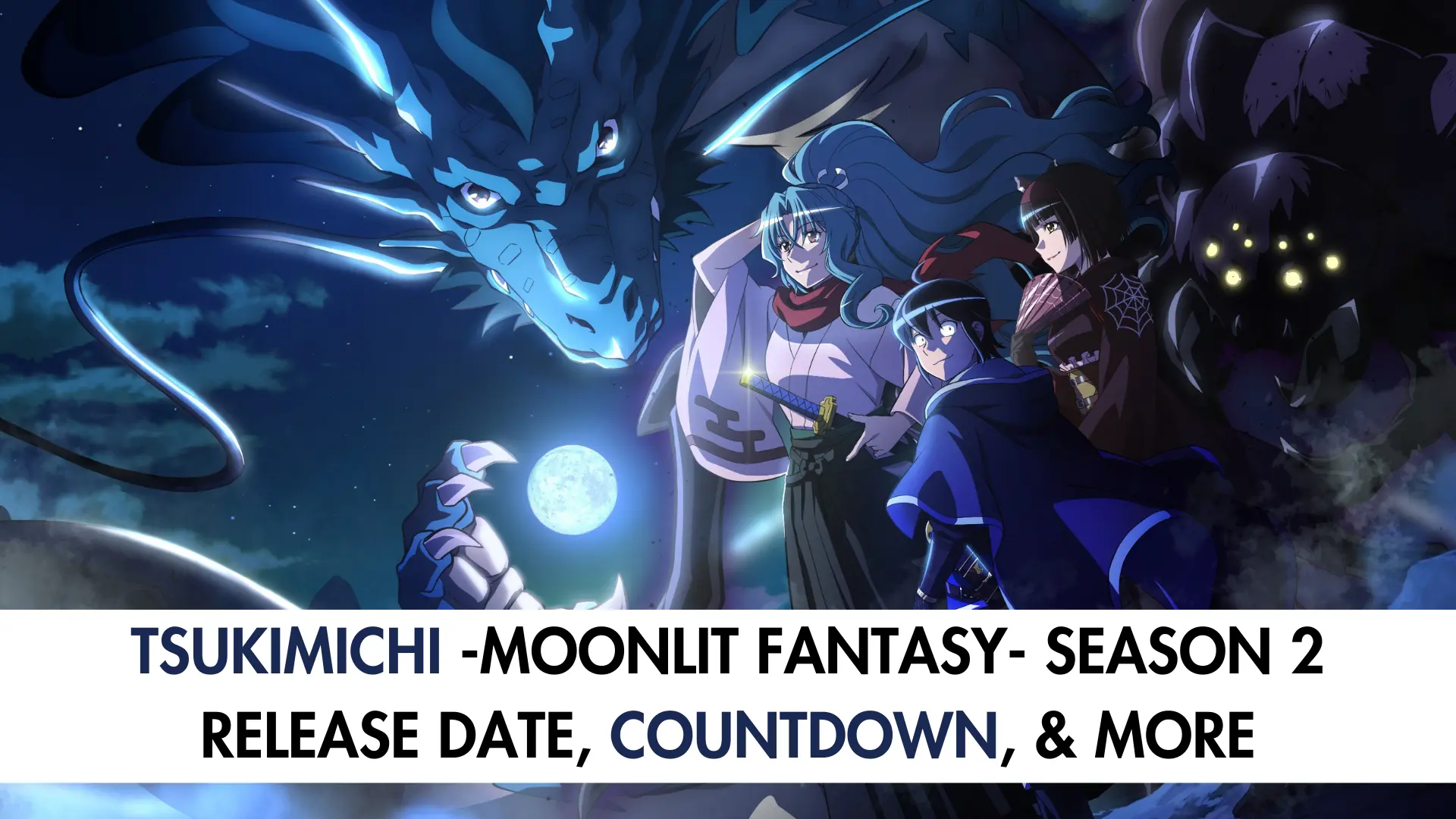 Tsukimichi -Moonlit Fantasy- Season 2 Release Date